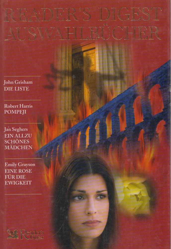 John Grisham, Robert Harris, Jan Seghers, Emily Grayson - Die Liste/Pompeji/Ein allzu schönes Mädchen/Eine Rose für die Ewigkeit [antikvár]