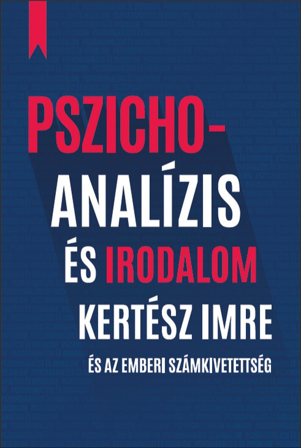 Soltész Márton szerk. - Pszichoanalízis és irodalom [eKönyv: epub, mobi]