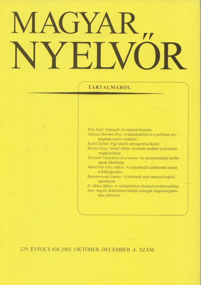 Magyar Nyelvőr 129. évfolyam 2005. október- december 4. szám [antikvár]