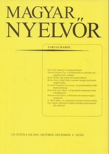 Magyar Nyelvőr 129. évfolyam 2005. október- december 4. szám [antikvár]