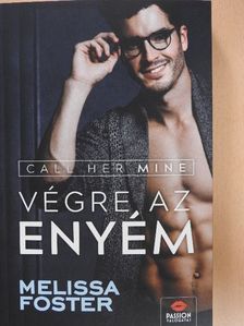 Melissa Foster - Végre az enyém [antikvár]