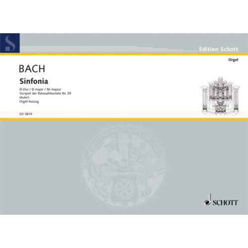J. S. Bach - WERKE FÜR ORGEL UND ORCHESTER NR.1 SINFONIA D-DUR (WOLFGANG AULER)