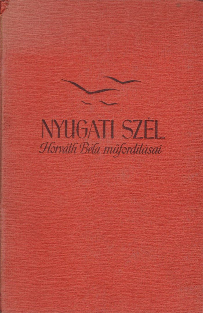 Horváth Béla - Nyugati szél [antikvár]