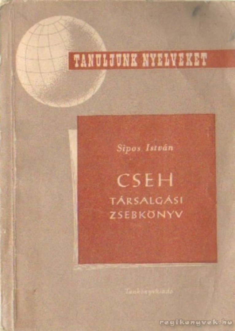 SIPOS ISTVÁN - Cseh társalgási zsebkönyv [antikvár]