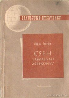 SIPOS ISTVÁN - Cseh társalgási zsebkönyv [antikvár]