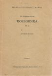 Dr. Wolfram Ervin - Kolloidika II. 1. [antikvár]