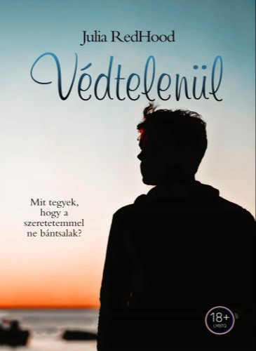 RedHood Julia - Védtelenül [eKönyv: epub, mobi]