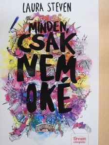 Laura Steven - Minden, csak nem oké [antikvár]