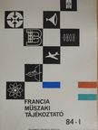 Dr. Gáspár László - Francia műszaki tájékoztató 1984/1-6.  [antikvár]