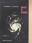 Adac. prof. G. Demetréscu - Galaxii in univers [antikvár]
