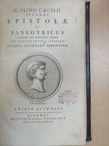 Caius Plinius Secundus - C. Plinii Caecilii secundi epistolae et Panegyricus [antikvár]