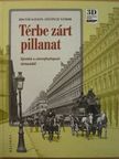 Bognár Katalin - Térbe zárt pillanat [antikvár]