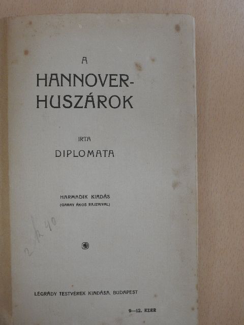 Diplomata - A hannover-huszárok [antikvár]