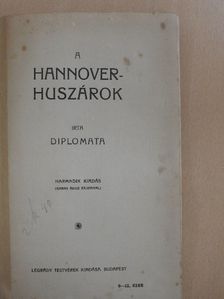 Diplomata - A hannover-huszárok [antikvár]