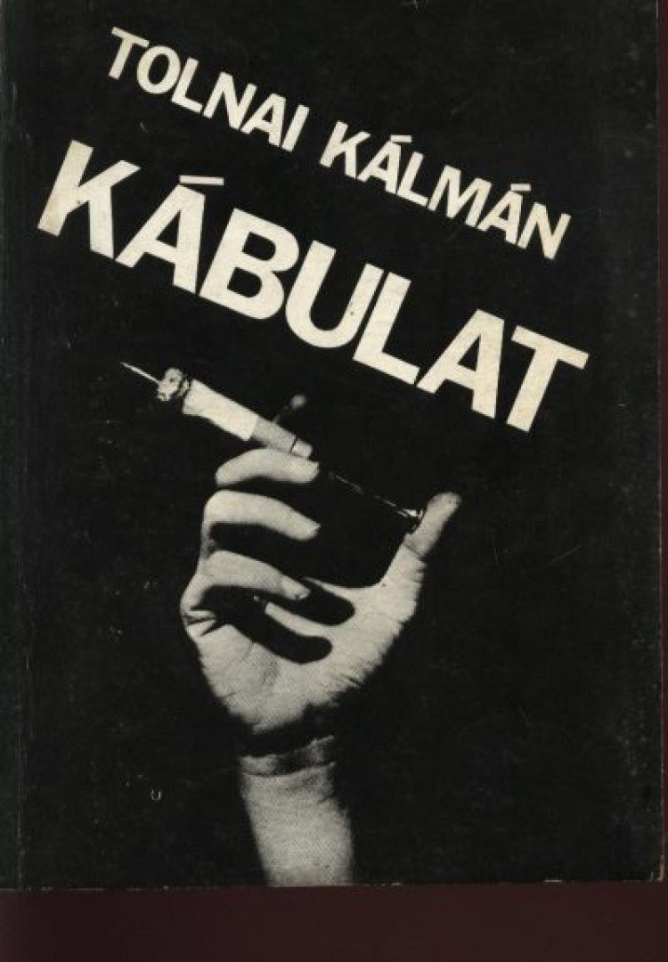 Tolnai Kálmán - Kábulat [antikvár]