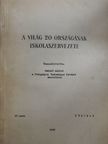 Faragó László - A világ 20 országának iskolaszervezete [antikvár]