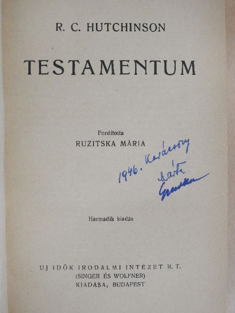 R. C. Hutchinson - Testamentum [antikvár]