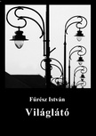 Fűrész István - Világlátó