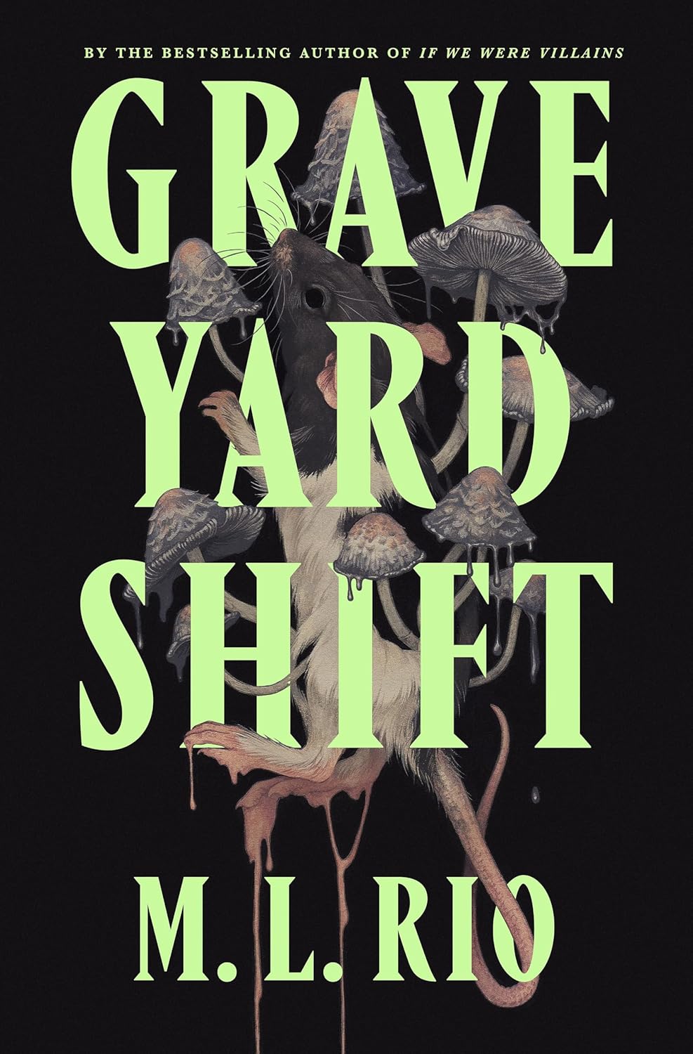 M.L. Rio - Graveyard Shift (Hardback)
