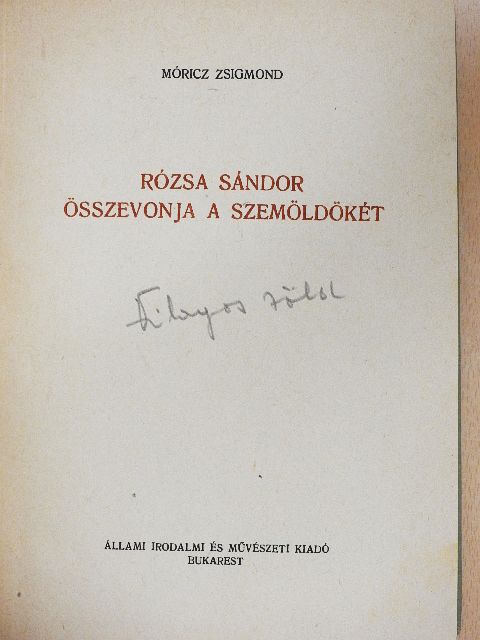 Móricz Zsigmond - Rózsa Sándor összevonja a szemöldökét [antikvár]