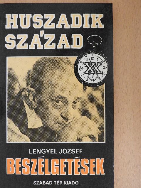 Lengyel József - Beszélgetések [antikvár]