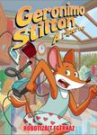 Dario Sicchio, Alessandro Muscillo - Geronimo Stilton, a riporter 12. - Robotizált egérház