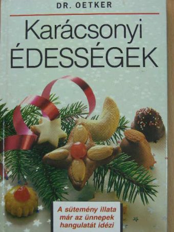 Dr. Oetker - Karácsonyi édességek [antikvár]