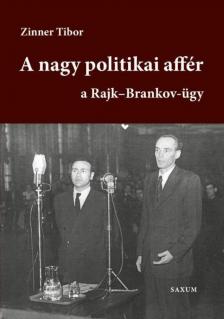 Zinner Tibor - A nagy politikai affér I. [antikvár]