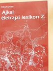 Tilhof Endre - Ajkai életrajzi lexikon 2. [antikvár]