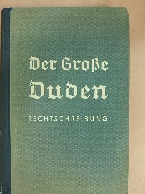 Dr. Otto Basler - Der Große Duden (gótbetűs) [antikvár]