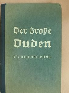 Dr. Otto Basler - Der Große Duden (gótbetűs) [antikvár]