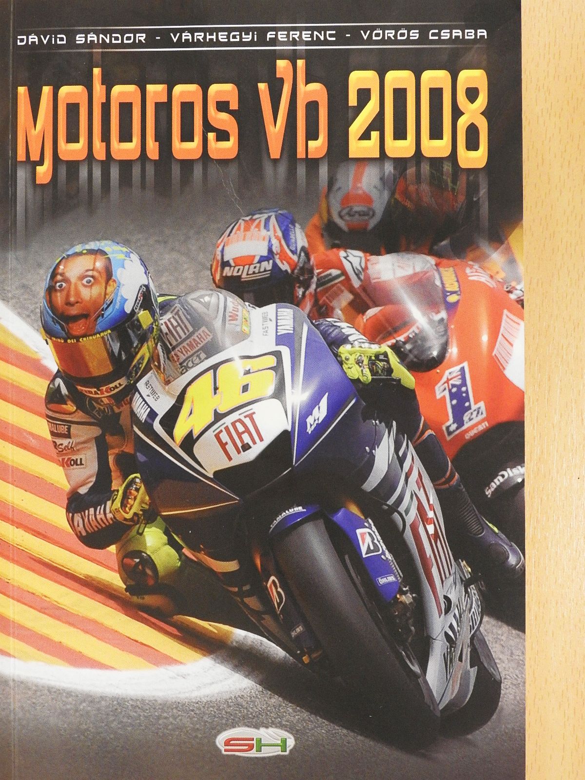 Dávid Sándor - Motoros vb 2008 (dedikált példány) (Fábry Sándor könyvtárából) [antikvár]