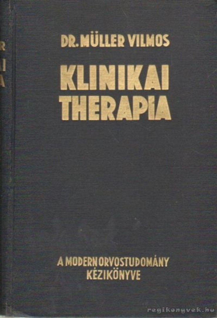 DR. MÜLLER VILMOS - Klinikai therpia II. kötet [antikvár]