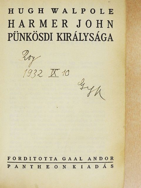 Hugh Walpole - Harmer John pünkösdi királysága [antikvár]