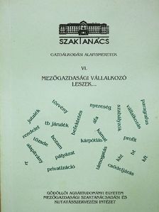 Dr. Daróczi Miklós - Mezőgazdasági vállalkozó leszek... [antikvár]