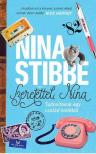 Nina Stibbe - Szeretettel, Nina - Tudósítások egy család életéből [antikvár]