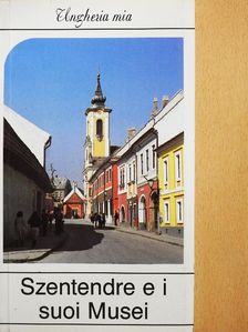 Pallai Katalin - Szentendre e i suoi Musei [antikvár]