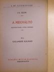Galambos Kálmán - A megváltó [antikvár]