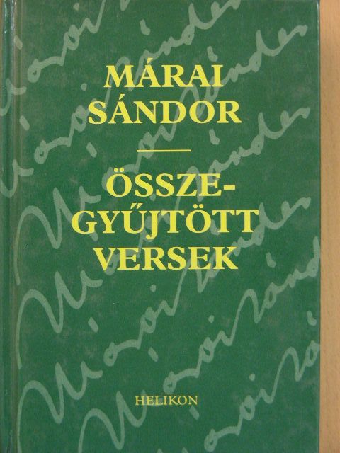 Márai Sándor - Összegyűjtött versek [antikvár]
