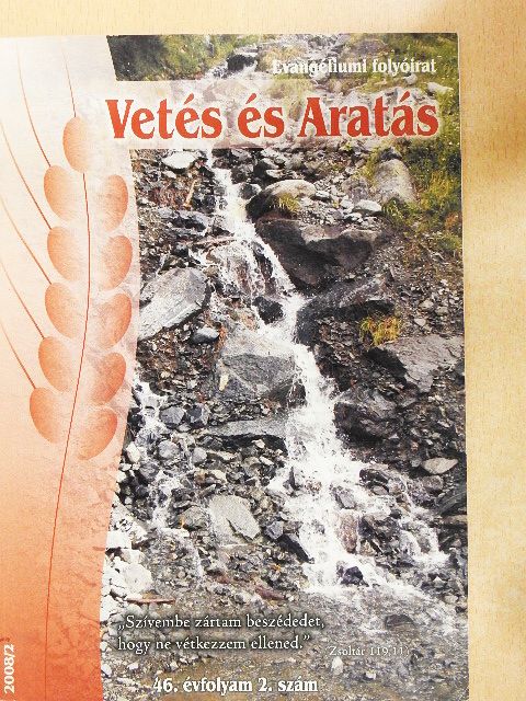 Füle Lajos - Vetés és Aratás 2008/2 [antikvár]