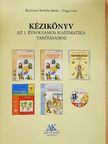 Kuruczné Borbély Márta - Kézikönyv az 1. évfolyamos matematika tanításához [antikvár]