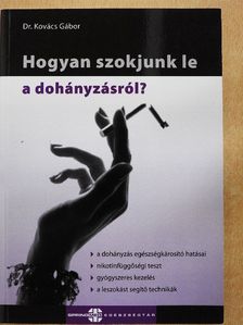 Dr. Kovács Gábor - Hogyan szokjunk le a dohányzásról? [antikvár]