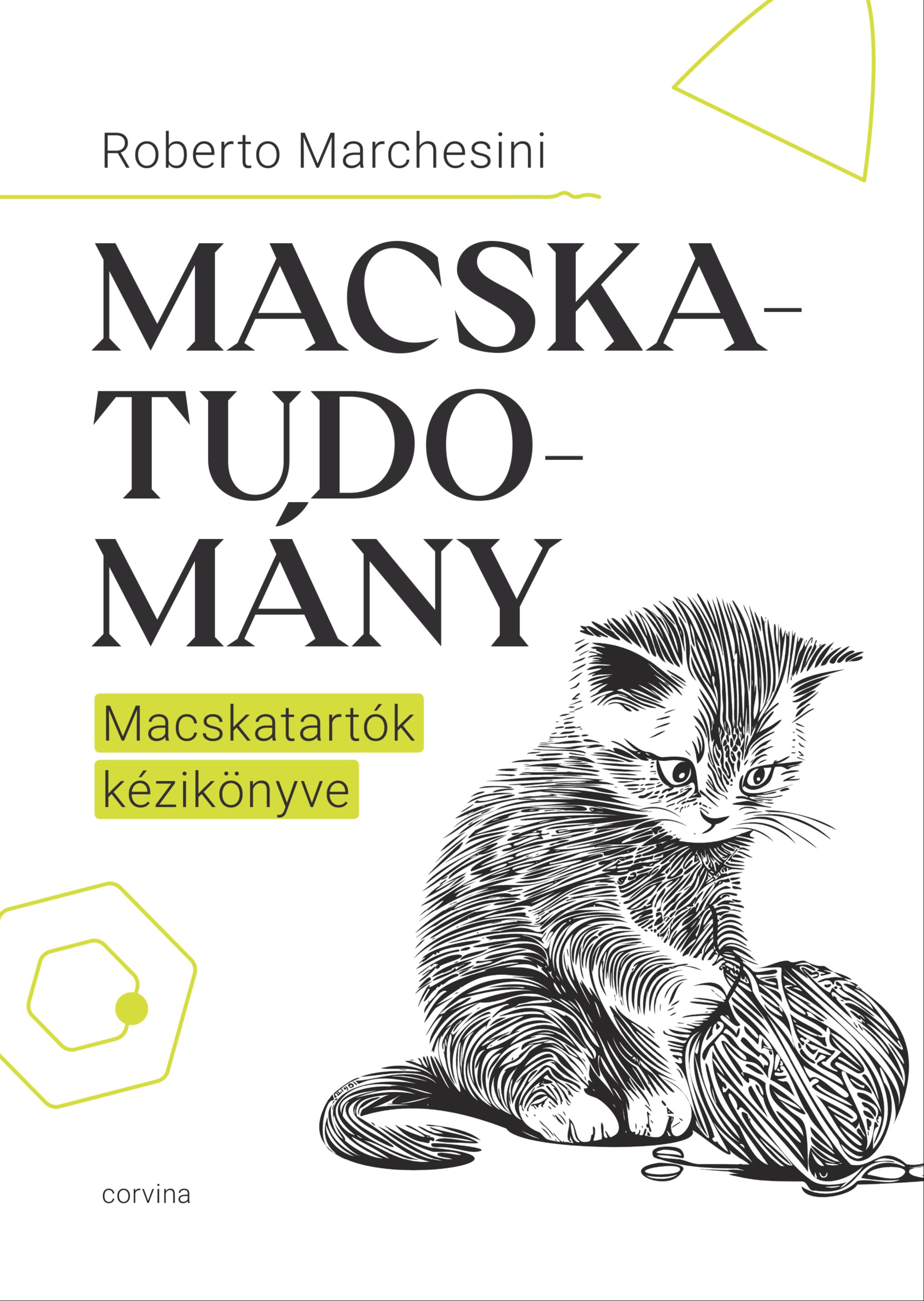 Roberto Marchesini - Macskatudomány - Macskatartók kézikönyve [eKönyv: epub, mobi]