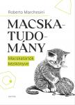Roberto Marchesini - Macskatudomány - Macskatartók kézikönyve [eKönyv: epub, mobi]