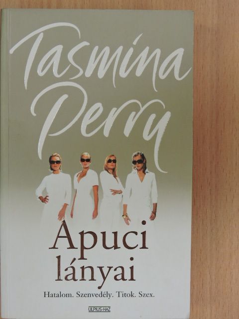 Tasmina Perry - Apuci lányai [antikvár]
