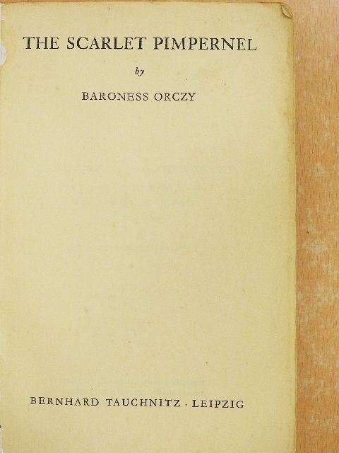 Baroness Orczy - The Scarlet Pimpernel [antikvár]