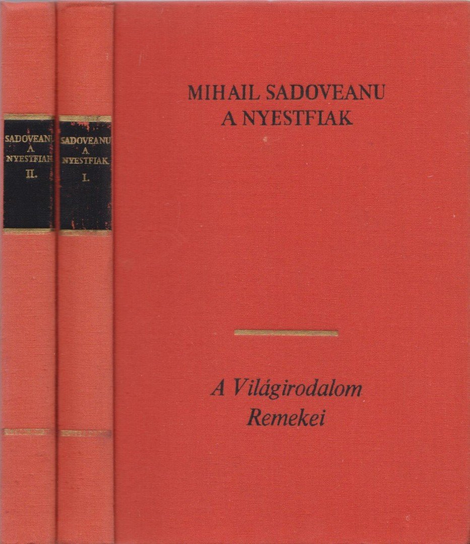 MIHAIL SADOVEANU - A nyestfiak I-II. [antikvár]