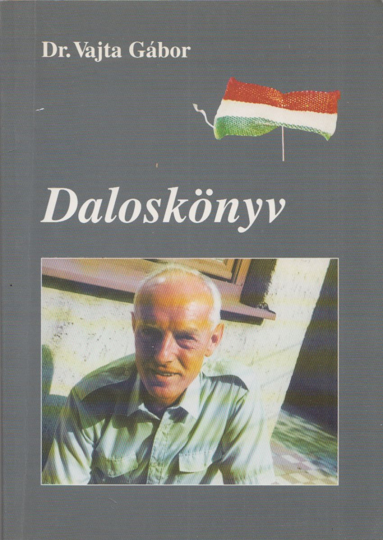 Dr. Vajta Gábor - Daloskönyv [antikvár]
