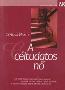 Cynthia Heald - A céltudatos nő [antikvár]