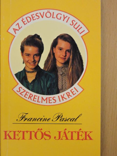 Francine Pascal - Kettős játék [antikvár]
